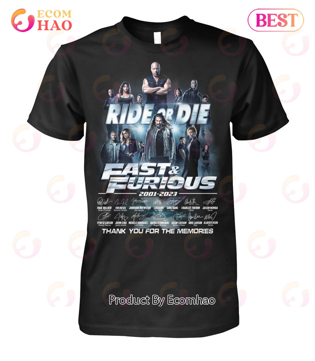 Ride Or Die Fast & Furious 2001 – 2023 Thank You For The Memories T-Shirt