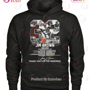 #32 Jim Brown 1936 – 2023 Thank You For The Memories T-Shirt