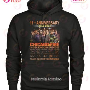 11th Anniversary 2012 – 2023 Chicago Fire 10 Seasons – 200 Episodes Thank You For The Memories T-Shirt