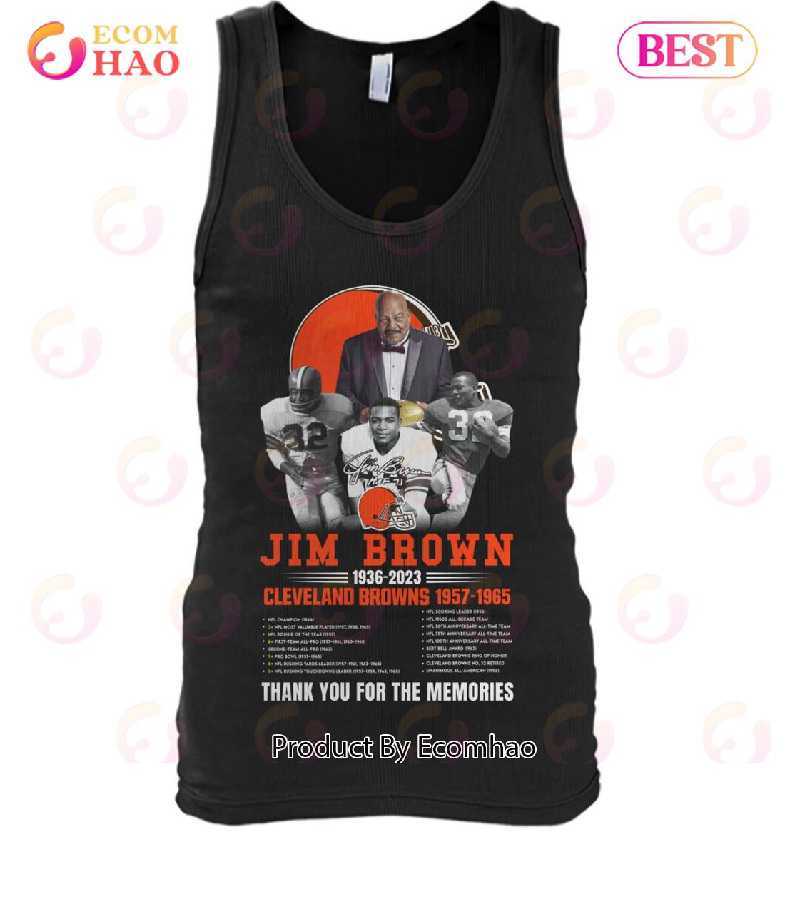 Jim Brown 1936 - 2023 Cleveland Browns 1957 - 1965 Thank You For The  Memories T-Shirt - Limited Edition - Torunstyle