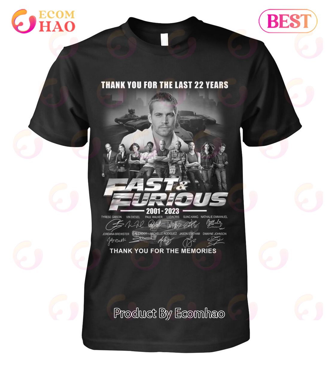 Thank You For The Last 22 Years Fast & Furious 2001 – 2023 Thank You For The Memories T-Shirt