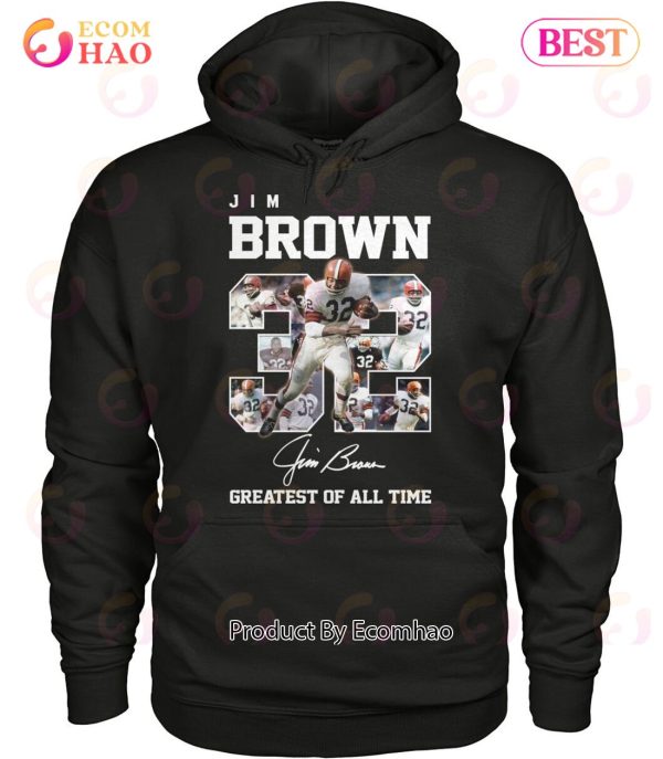 Jim Brown #32 Signature Greatest Of All Time T-Shirt