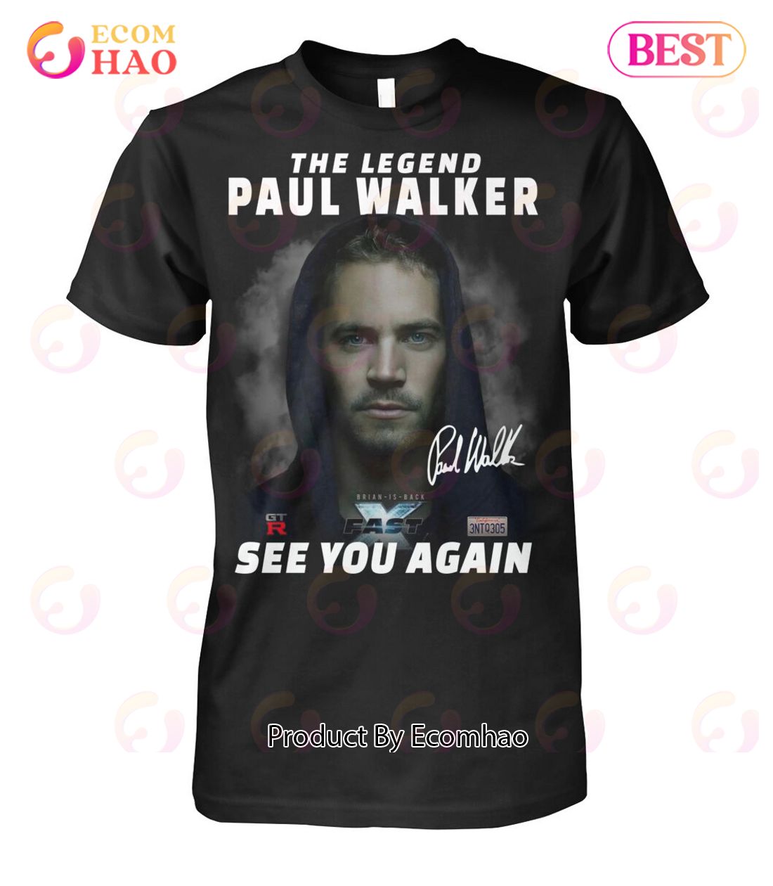 The Legend Paul Walker Fast X See You Again T-Shirt