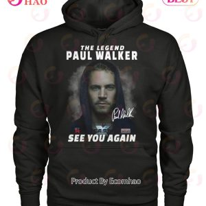 The Legend Paul Walker Fast X See You Again T-Shirt