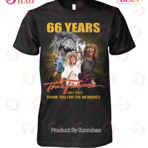 66 Years Tina Turner 1957 – 2023 Thank You For The Memories T-Shirt