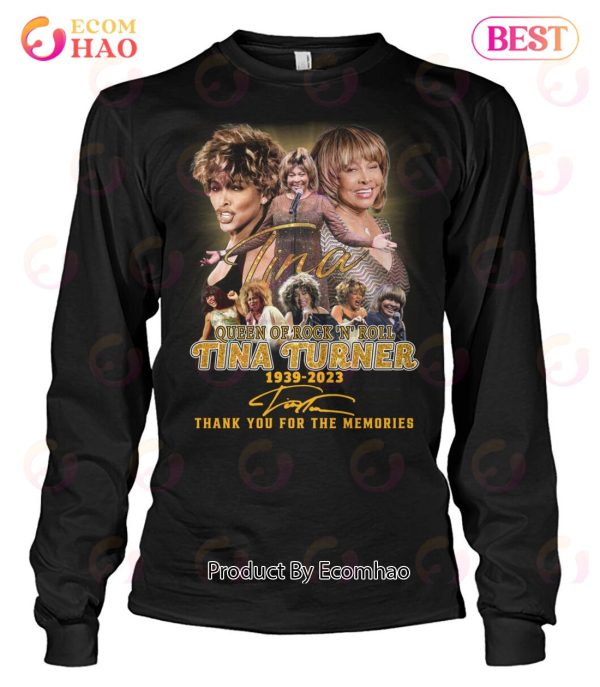 Queen Of Rock ‘N’ Rock Tina Turner 1939 – 2023 Thank You For The Memories T-Shirt