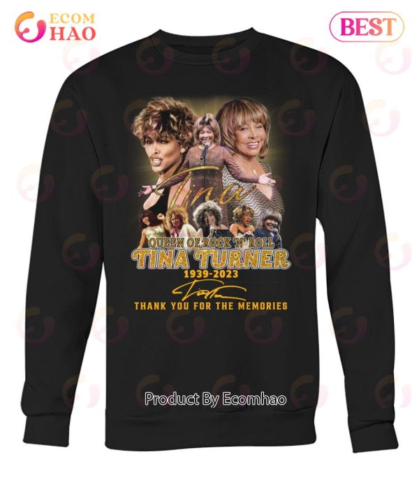 Queen Of Rock ‘N’ Rock Tina Turner 1939 – 2023 Thank You For The Memories T-Shirt