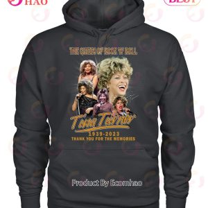The Queen Of Rock ‘N’ Roll Tina Turner 1939 – 2023 Thank You For The Memories T-Shirt
