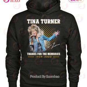 Tina Turner Thanks For The Memories 1939 – 2023 T-Shirt