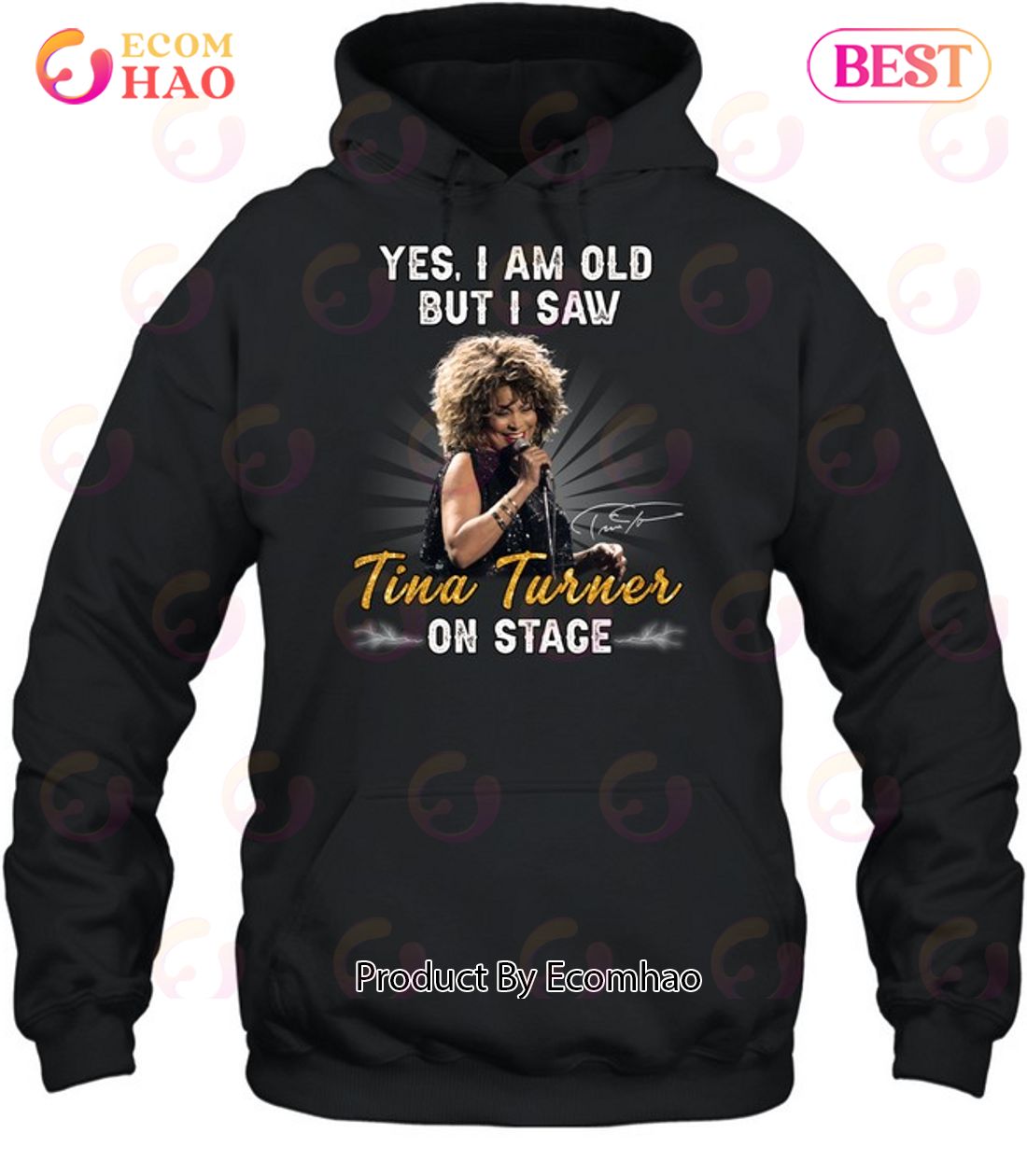 Yes I Am Old But I Saw Tina Turner On Stage T-Shirt