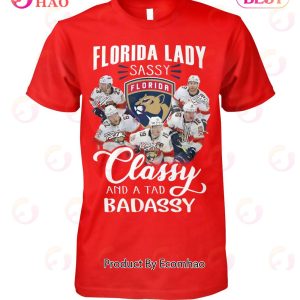 Florida Lady Sassy Florida Panthers Classy And A Tad Badassy T-Shirt