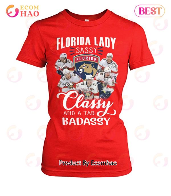 Florida Lady Sassy Florida Panthers Classy And A Tad Badassy T-Shirt