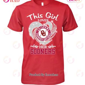 This Girl Loves Oklahoma Sooners Softball Her Sooners T-Shirt