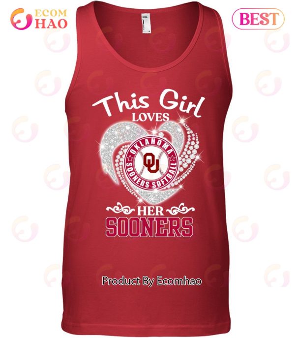 This Girl Loves Oklahoma Sooners Softball Her Sooners T-Shirt