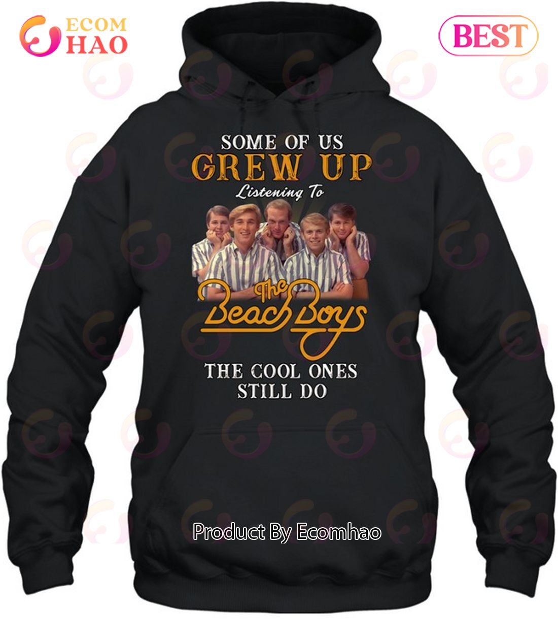 Some Of Us Grew Up Listening To The Beach Boys The Cool Ones Still Do T-Shirt