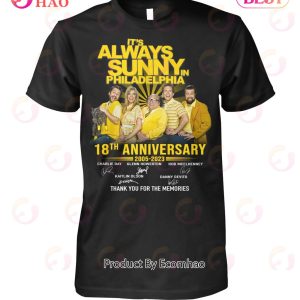 It’s Always Sunny In Philadelphia 18th Anniversary 2005 – 2023 Signed Thank You For The Memories T-Shirt