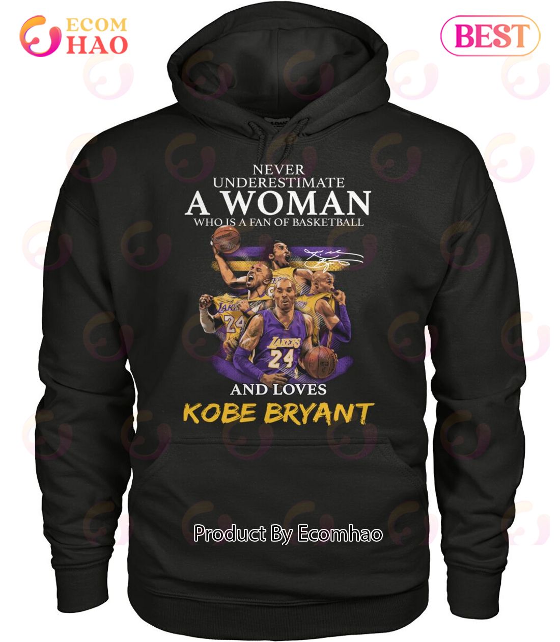 Never Underestimate A Woman Who Is A Fan Of Basketball And Loves Kobe Bryant T-Shirt