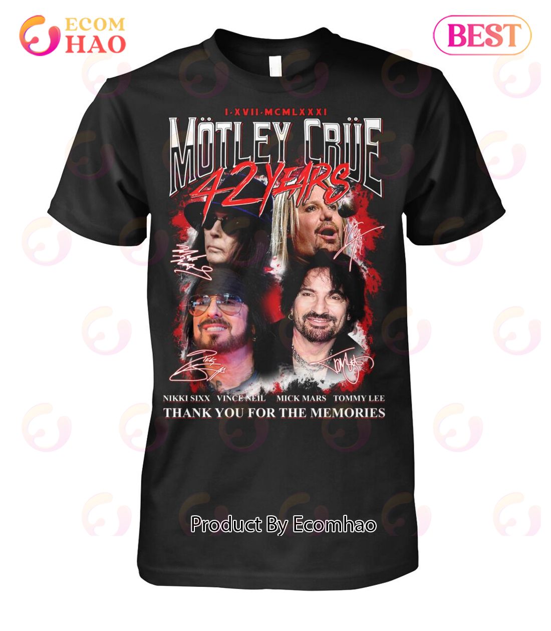 I.XVII.MCMLXXXI Motley Crue 42 Years Thank You For The Memories T-Shirt