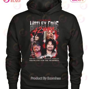 I.XVII.MCMLXXXI Motley Crue 42 Years Thank You For The Memories T-Shirt