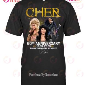 Cher 60th Anniversary 1963 – 2023 Thank You For The Memories T-Shirt