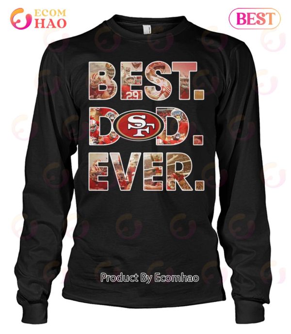 NFL San Francisco 49ers Best Dod Ever T-Shirt