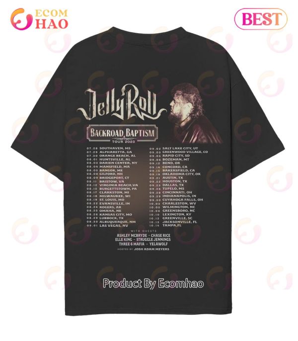 Jelly Roll Backroad Baptism Tour 2023 Unisex T-Shirt