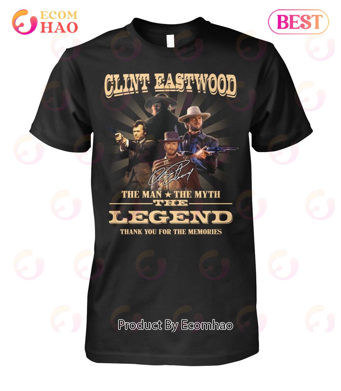 Clint Eastwood The Man The Myth The Legend Thank You For The Memories T-Shirt