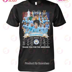 Manchester City Football Club Champions 2022 23 Thank You For The Memories T-Shirt