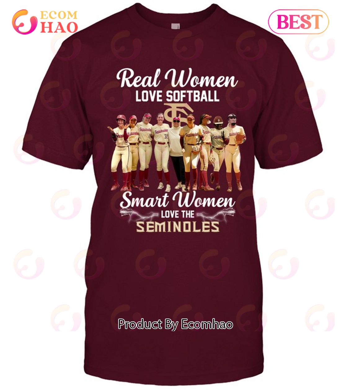 Real Women Love Softball Smart Women Love The Seminoles T-Shirt