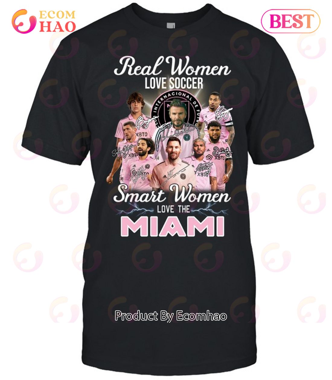 Real Women Love Soccer Smart Women Love The Inter Miami T-Shirt