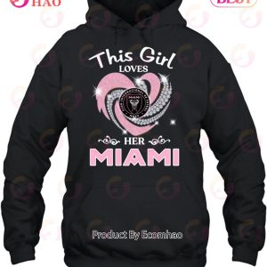 This Girl Love Her Inter Miami T-Shirt