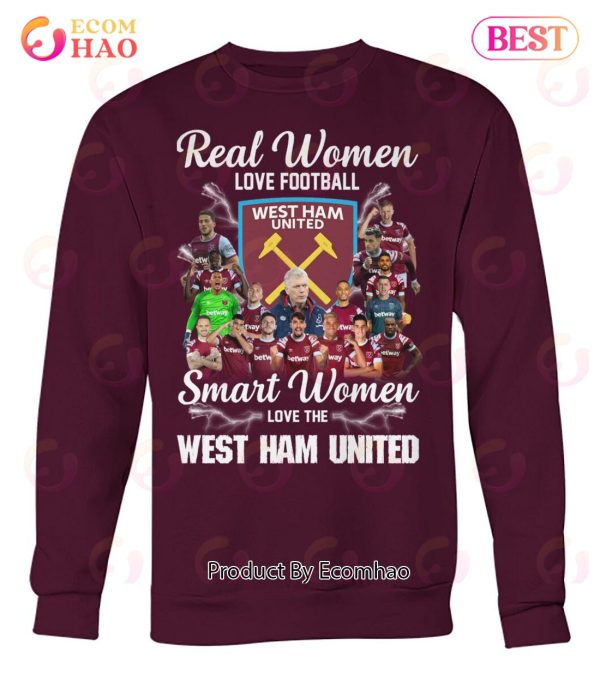 Real Women Love Football Smart Women Love The West Ham United T-Shirt