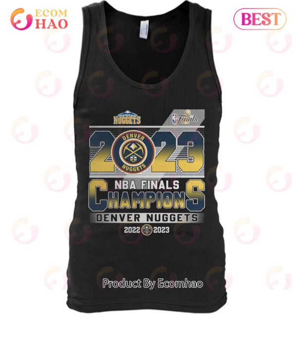 2023 NBA Finals Champions Denver Nuggets 2022 – 2023 T-Shirt