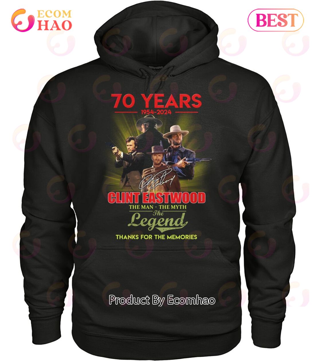 70 Years 1954 – 2024 Clint Eastwood The Man The Myth The Legend Thanks For The Memories T-Shirt