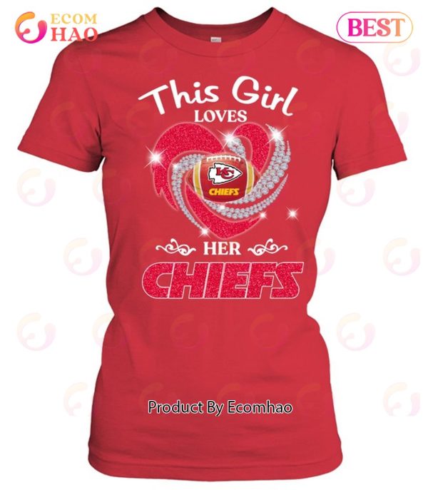 This Girl Loves Her Chiefs Limited Edition 2023 Unisex T-Shirt