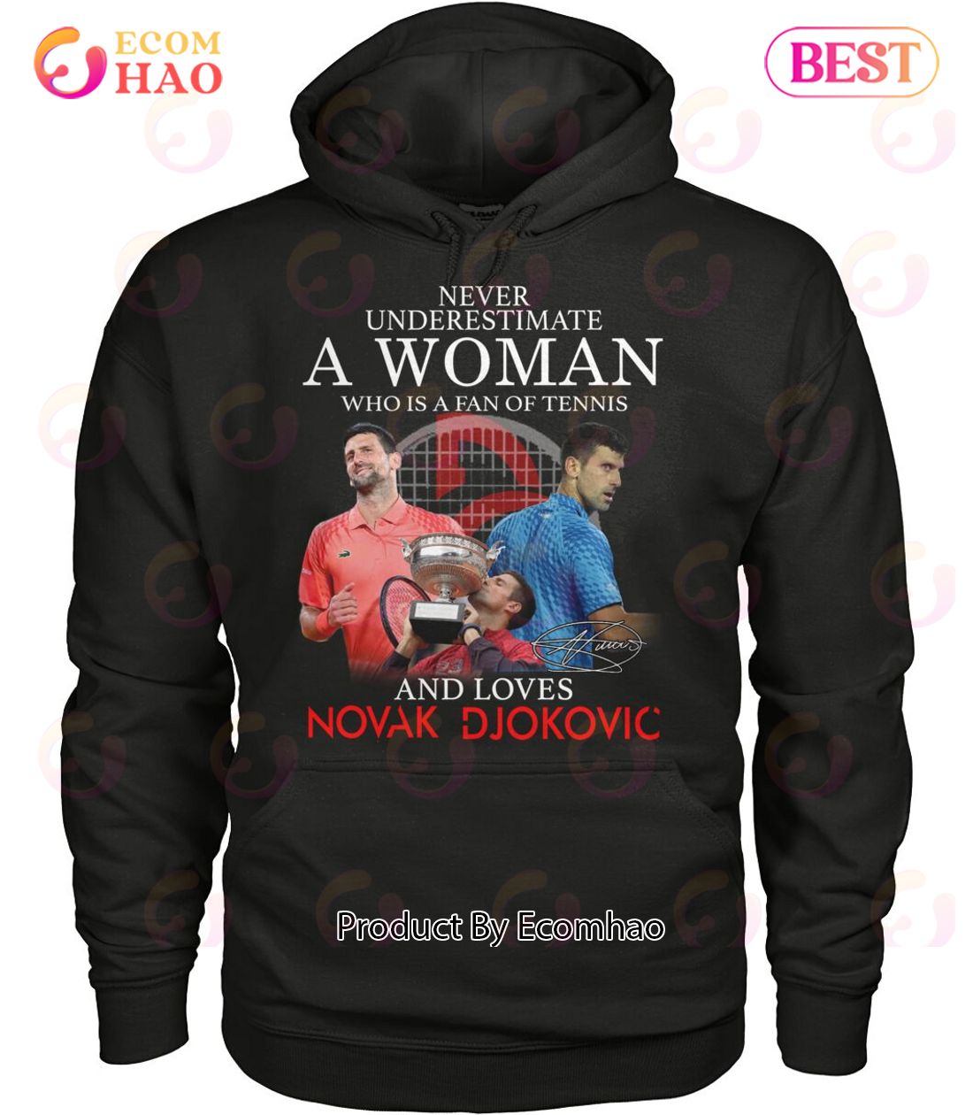 Never Underestimate A Woman Who Is A Fan Of Tennis And Loves Novak Djokovic T-Shirt