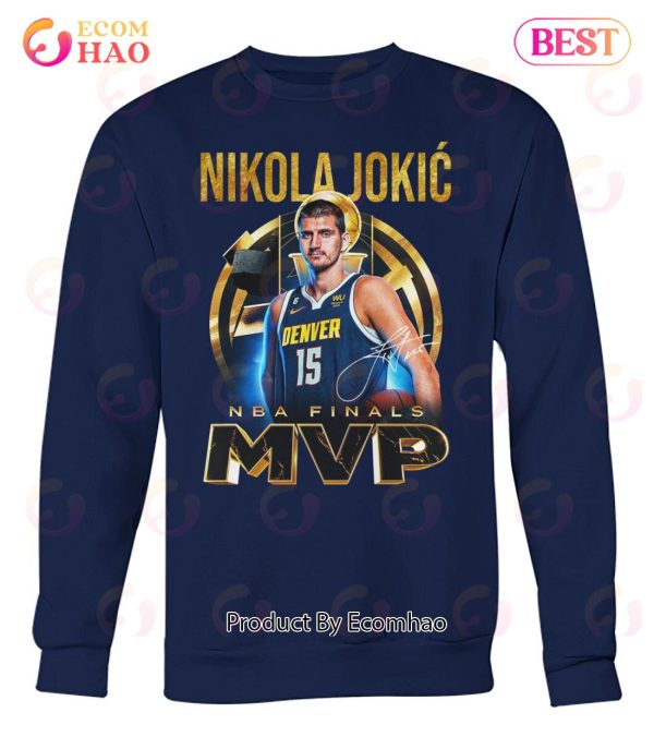 Nikola Jokic NBA Finals MVP Unisex T-Shirt