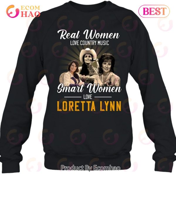 Real Women Love Country Music Smart Women Love Loretta Lynn T-Shirt