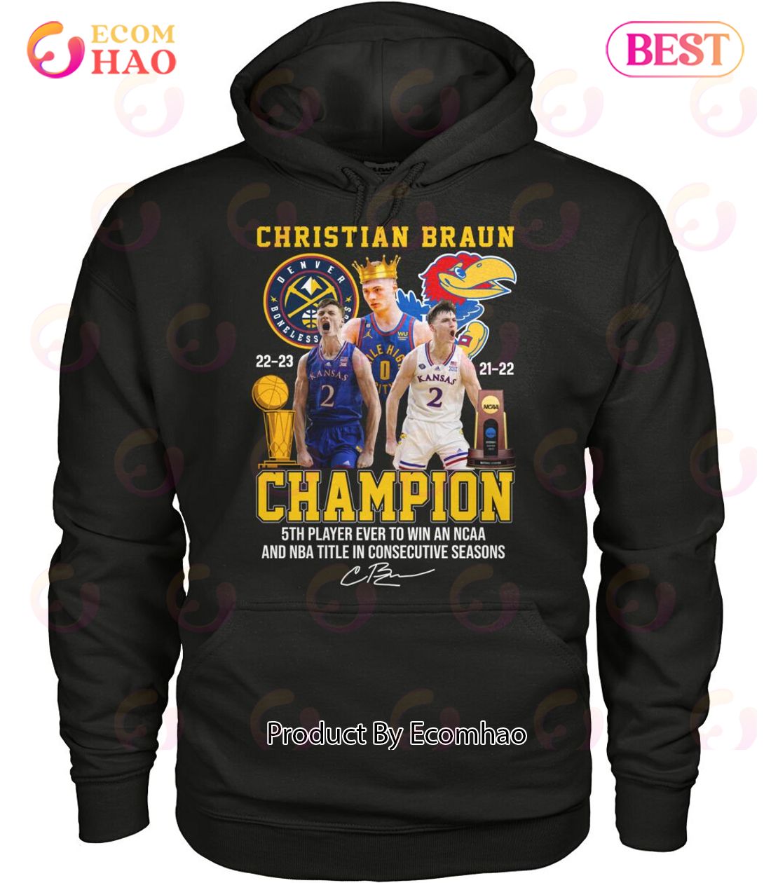 Christian Braun Champion 5th Player Ever To Win An NCAA And NBA Title In Consecutive Seasons T-Shirt