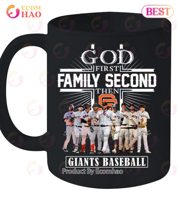 GOD First Family Second Then Giants Baseball T-Shirt
