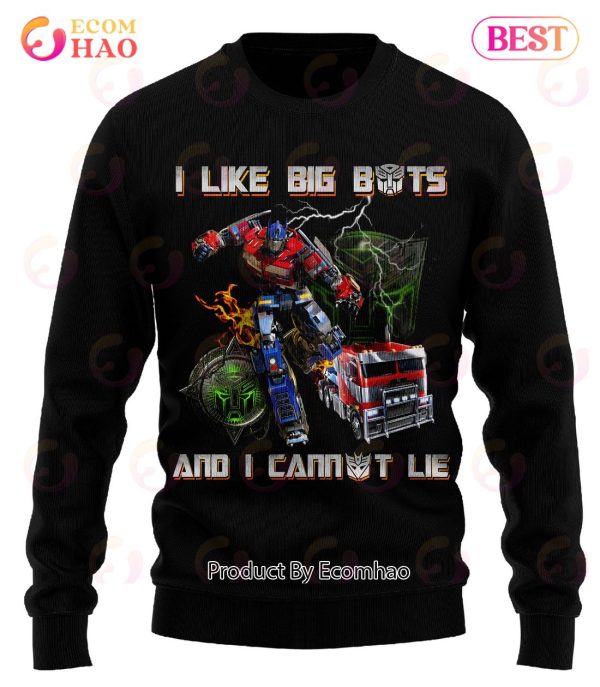 I Like Big Bots And I Cannot Lie Transformers T-Shirt