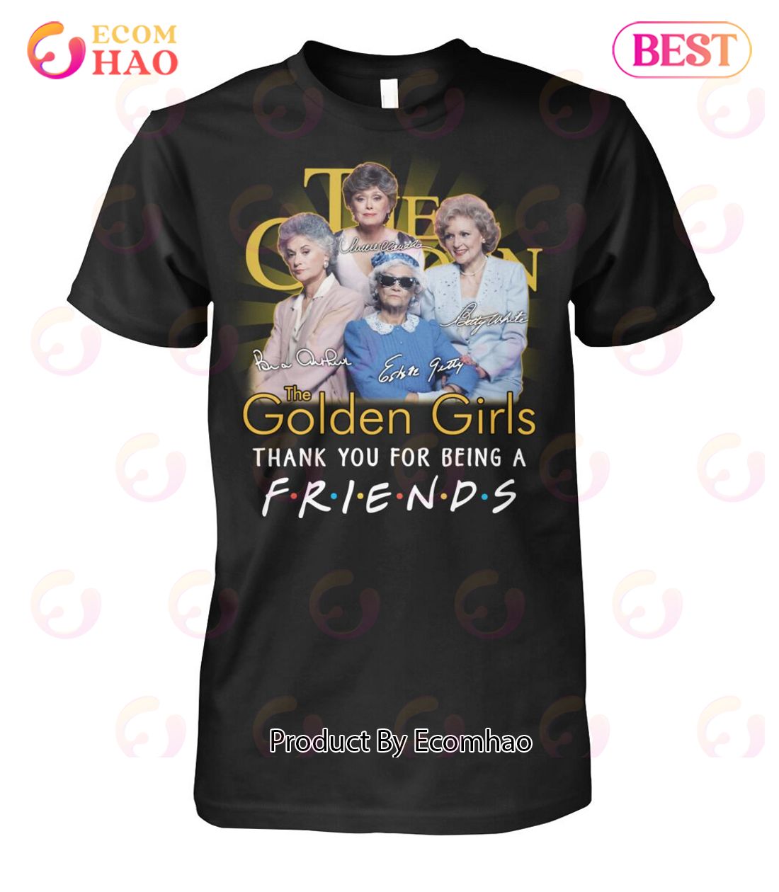 The Golden Girls Thank You For Being A Friends T-Shirt