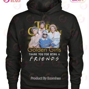 The Golden Girls Thank You For Being A Friends T-Shirt