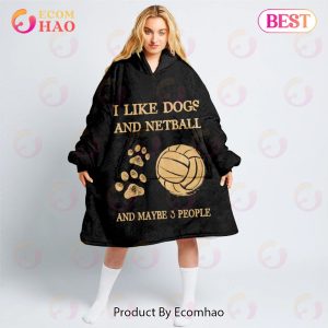 Personalized I Like Dogs And Netball Oodie, Flanket, Blanket Hoodie, Snuggie Personalized I Like Dogs And Netball Oodie, Flanket, Blanket Hoodie, Snuggie