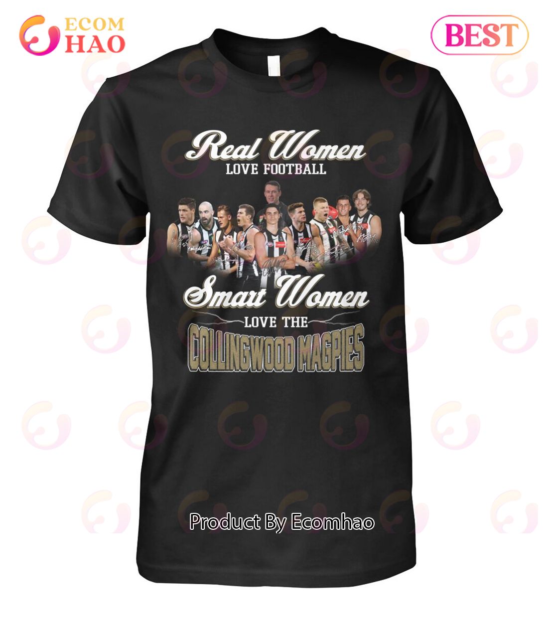 Real Women Love Football Smart Women Love The Collingwood Magpies T-Shirt