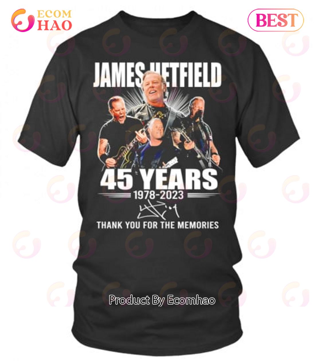 Jame Hetfield 45 Years 1978 – 2023 Thank You For The Memories T-Shirt