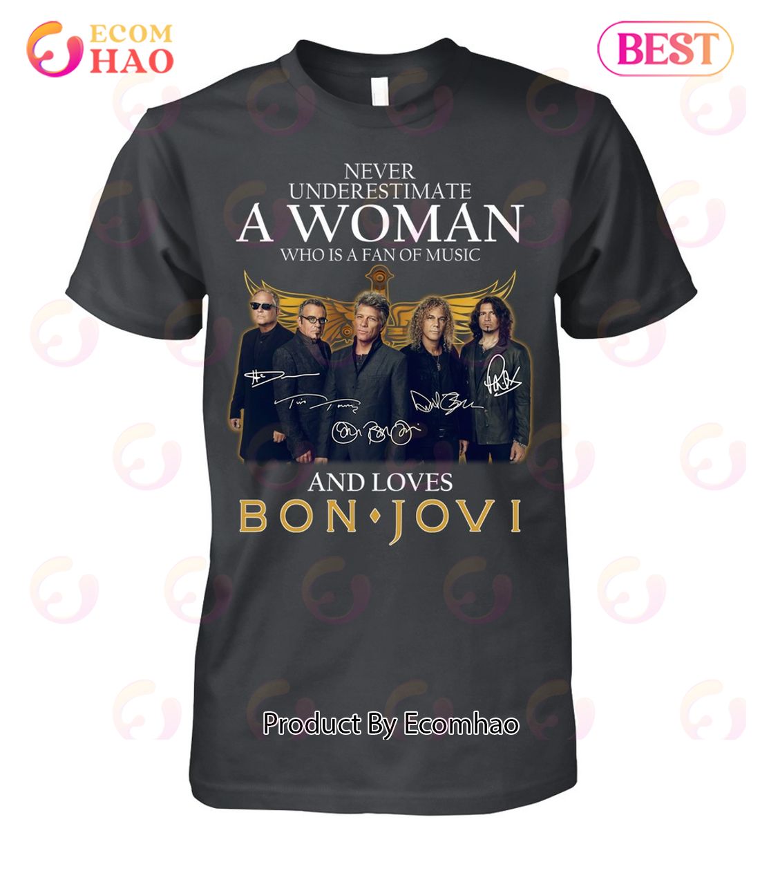 Never Underestimate A Woman Who Is A Fan Of Music And Loves Bon Jovi T-Shirt