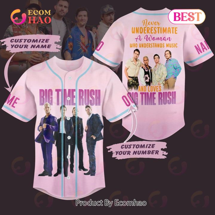 PREMIUM Never Underestimate A Woman Who Understands Music And Loves Big Time Rush Custom Jersey