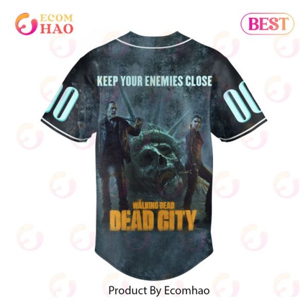 PREMIUM The Walking Dead Keep Your Enemies Close Dead City Custom Jersey