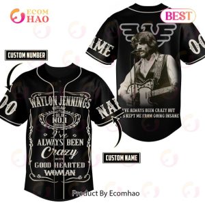 PREMIUM Waylon Jennings I’ve Always Been Crazy With Good Hearted Woman Baseball Jersey
